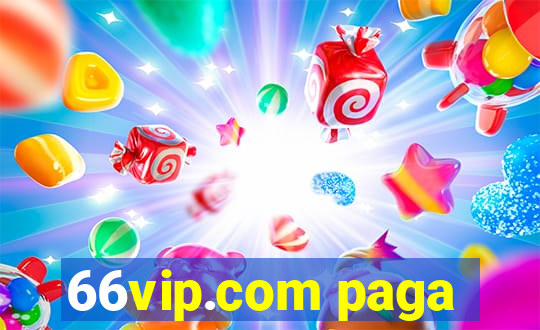 66vip.com paga